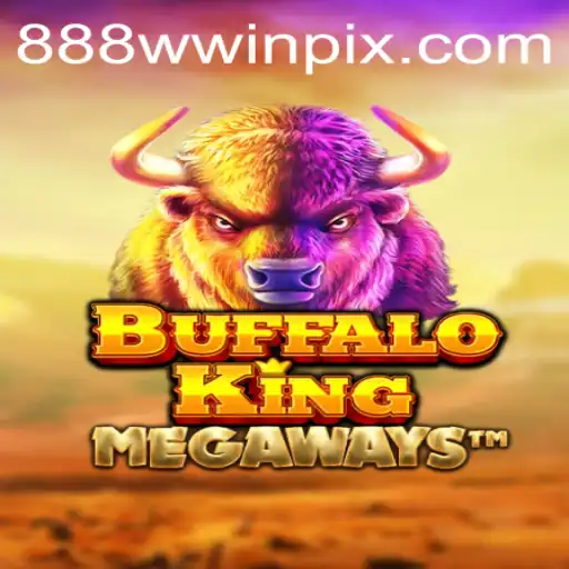 Exploring the Wild World of BuffaloKing and the Thrills of 888wwin