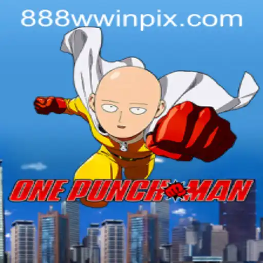 Unveiling the Exciting World of OnePunchMan and 888wwin